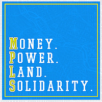 money.power.land.solidarity.