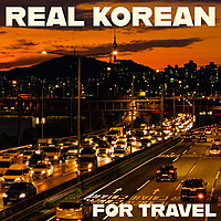 Real Korean - For Travel