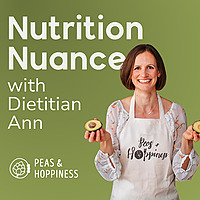 Nutrition Nuance With Dietitian Ann