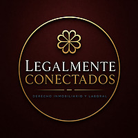 Legalmente Conectados | Derecho Inmobiliario y Laboral