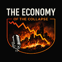 The Economy of the Collapse