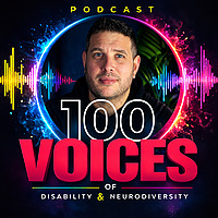 100 Voices of Neurodiversity & Disability