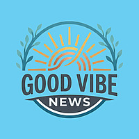 Good Vibe News