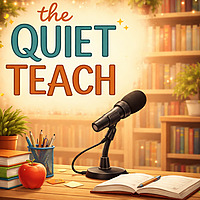 The Quiet Teach