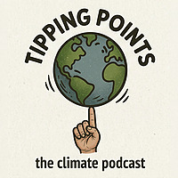 Tipping Points: The Climate Podcast
