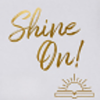 Shine On!