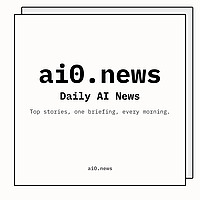 ai0.news &mdash; Daily AI News