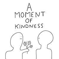 A Moment of Kindness