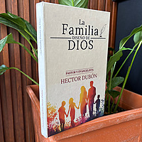 La familia el dise&ntilde;o de Dios