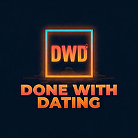 Done With Dating: Matchmaking, Dating Advice, and Self Improvement