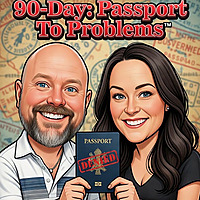 90 Day: Passport To Problems
