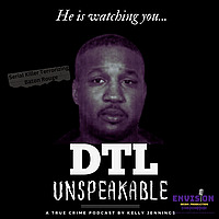 DTL: The Baton Rouge Serial Killer