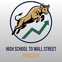 High School to Wall Street