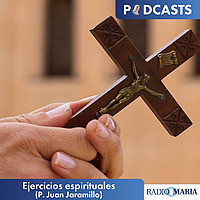 Ejercicios espirituales 2026 (P. Juan Jaramillo)