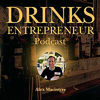 Drinks Entrepreneur Podcast