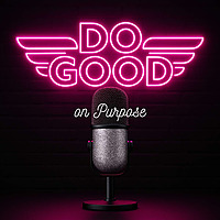 Do Good on Purpose