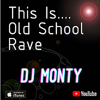 This Is... Old School Rave/ D&B/ hardcore live DJ Mixes by DJ Monty UK