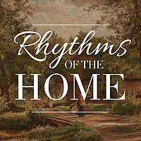 Rhythms Of The Home