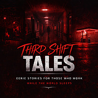 Third Shift Tales