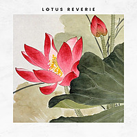 Lotus Reverie Eastern Meditation & Ambient Music for Relaxation and Sleep
