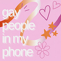 Gay People in My Phone