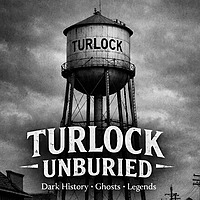 Turlock Unburied