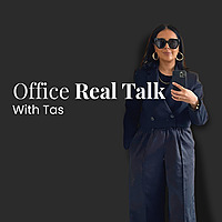 Office Real Talk with Tas