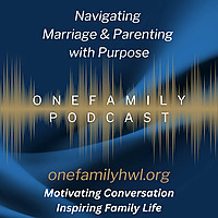 OneFamily Podcast