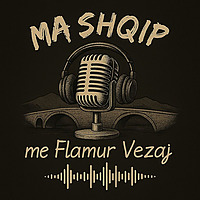 Ma Shqip me Flamur Vezaj