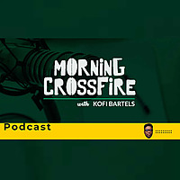 MORNING CROSSFIRE WITH-Kofi Bartels