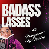 Badass Lasses