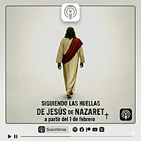 Siguiendo las huellas de Jes&uacute;s de Nazaret