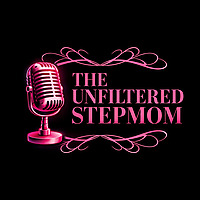 The Unfiltered Stepmom