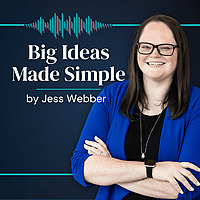 Big Ideas Made Simple