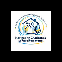 Navigating Charlotte's Senior Living World: Clear Advice for Families Making Senior Living Decisions