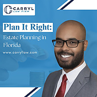 Plan It Right: Estate Planning in Florida