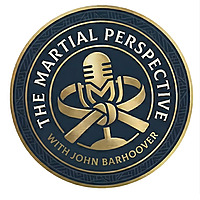 The Martial Perspective Podcast