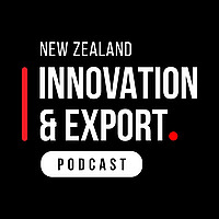 NZ Innovation & Export Podcast