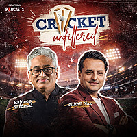Cricket Unfiltered