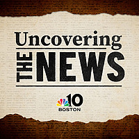 Uncovering the News with NBC10 Boston