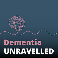Dementia Unravelled