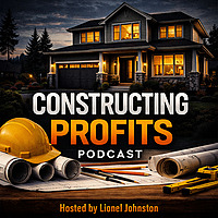 Constructing Profits Podcast