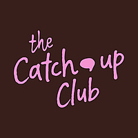 The Catch Up Club