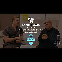 Dental Growth Partners Podcast