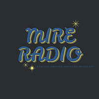 Mire Radio: A Fallout-Inspired Wasteland Broadcast