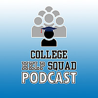 College Help Squad Podcast