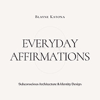 Everyday Affirmations