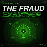 Vetted Education Services Presents - The Fraud Examiner