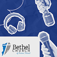 Bethel Church Staten Island Sermons