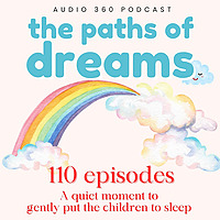The path of dreams - Sweet stories to help children fall asleep